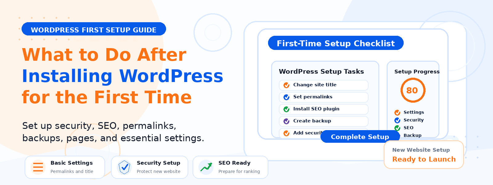 Steps to Take After Your Initial WordPress Installation