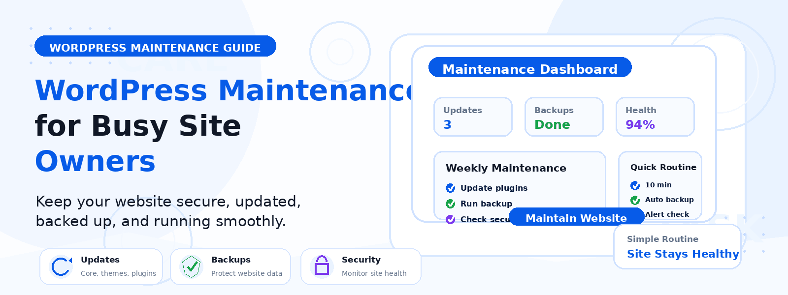 Essential WordPress Maintenance Guide for Busy Website Owners