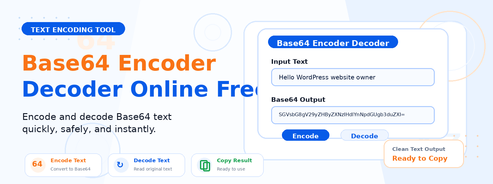 Free Base64 Encoder and Decoder Online – Encode or Decode Base64 Text