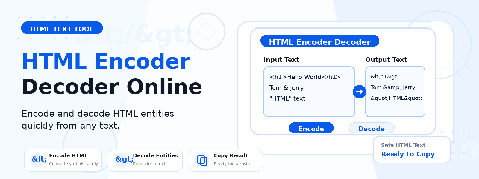Free HTML Encoder and Decoder Online – Encode or Decode HTML Entities