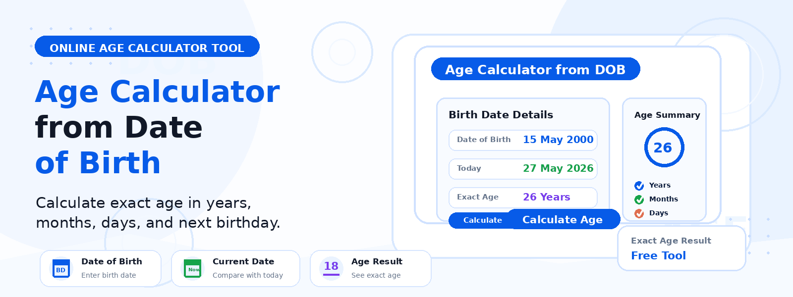 Free Age Calculator Online – Calculate Your Exact Age from Date of Birth