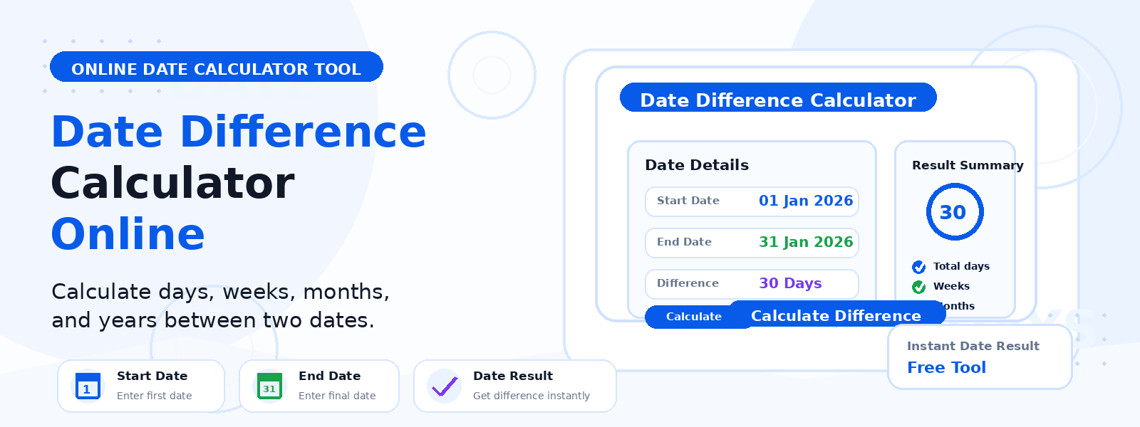 Free Date Difference Calculator Online – Find the Difference Between Two Dates